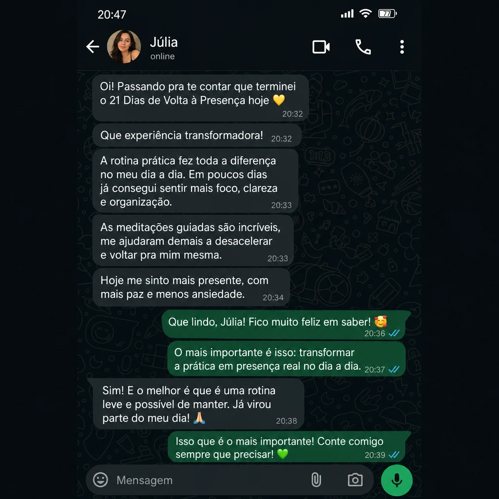 Depoimento em conversa de WhatsApp da Júlia sobre a jornada de 21 dias